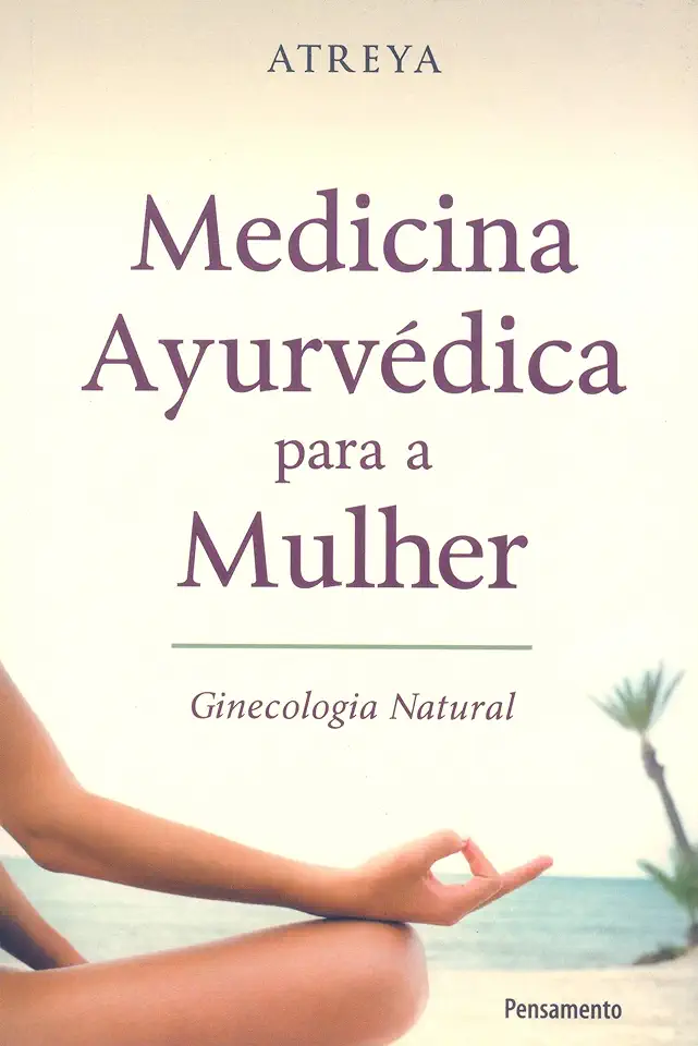 Capa do Livro Medicina Ayurvedica para a Mulher - Atreya