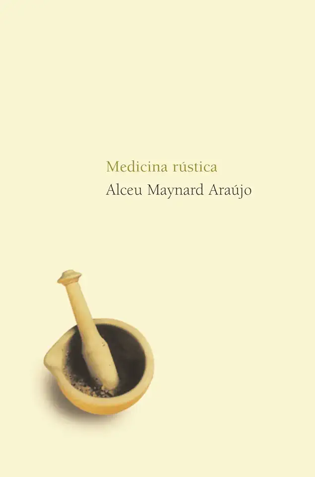 Capa do Livro Medicina Rústica - Alceu Maynard Araújo