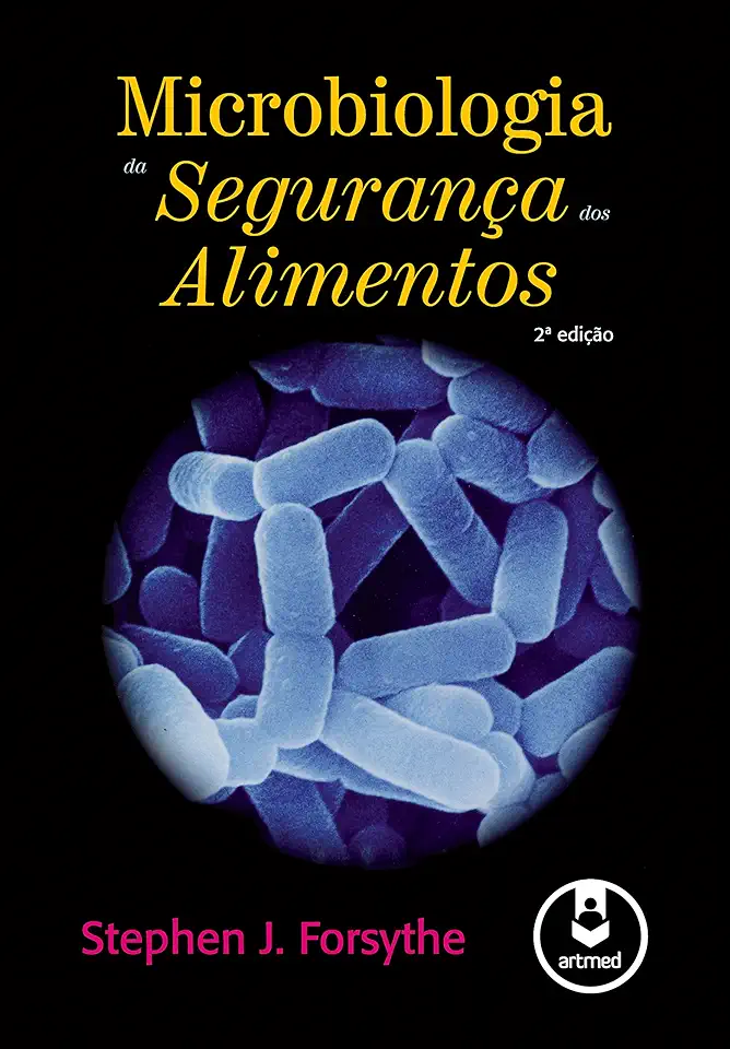 Capa do Livro Microbiologia da Segurança dos Alimentos - Stephen Forsythe