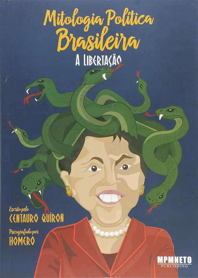 Capa do Livro Mitologia Política Brasileira a Libertação - Centauro Quiron