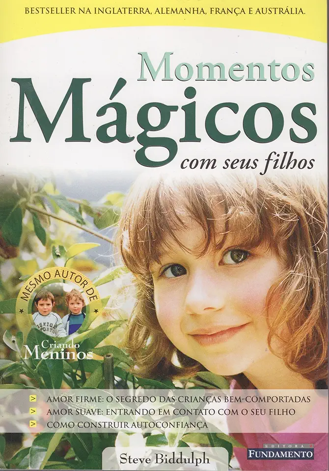 Capa do Livro Momentos Mágicos Com Seus Filhos - Steve Biddulph