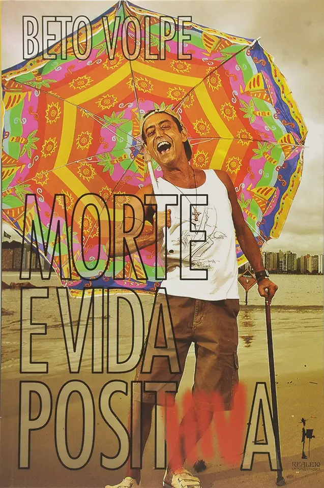 Capa do Livro Morte e Vida Posithiva - Beto Volpe