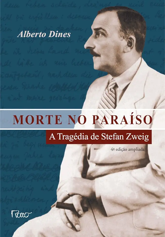 Capa do Livro Morte no Paraíso - a Tragédia de Stefan Zweig - Alberto Dines