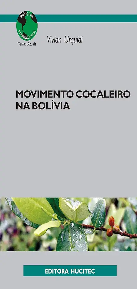 Capa do Livro Movimento Cocaleiro na Bolívia - Vivian Urquidi