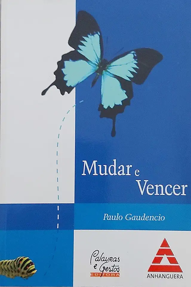 Capa do Livro Mudar e Vencer - Paulo Gaudencio