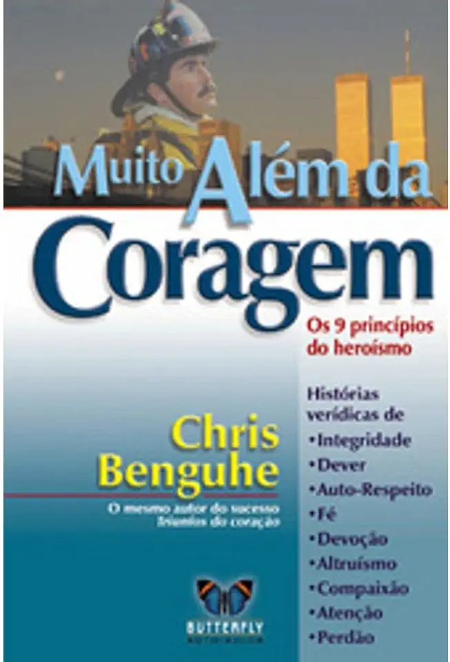 Capa do Livro Muito Além da Coragem - Chris Benguhe