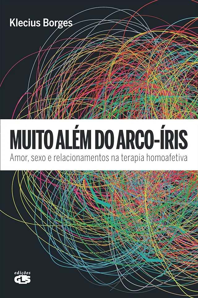 Capa do Livro Muito Alem do Arco-iris - Borges Klecius