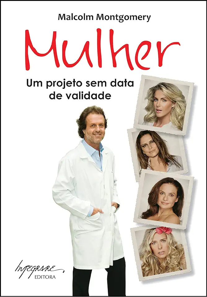 Capa do Livro Mulher - um Projeto sem Data de Validade - Malcolm Montgomery