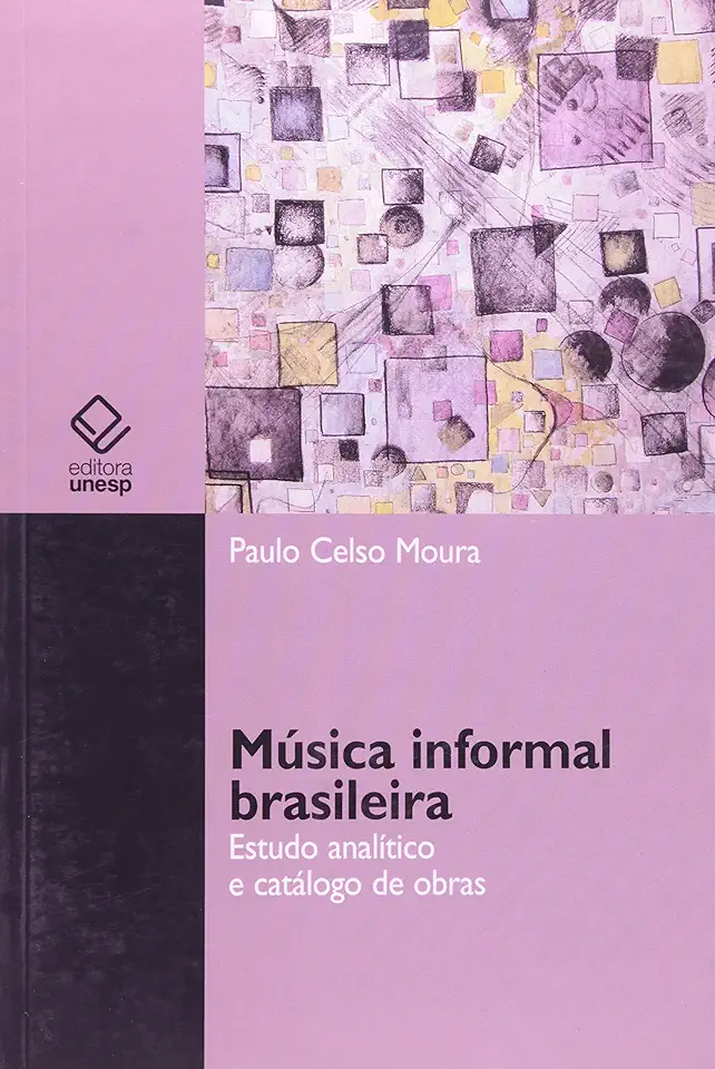 Capa do Livro Música Informal Brasileira - Paulo Celso Moura