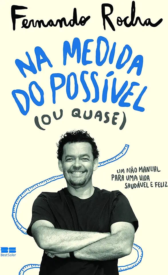 Capa do Livro Na Medida do Possível (Ou Quase) - Fernando Rocha