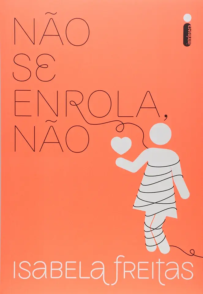 Capa do Livro Não Se Enrola, Não - Isabela Freitas