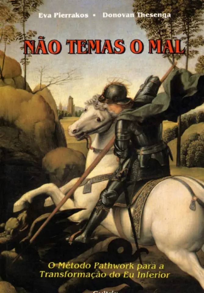 Capa do Livro Não Temas o Mal - Eva Pierrakos e Donovan Thesenga