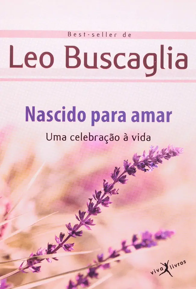 Capa do Livro Nascido para Amar - Leo Buscaglia