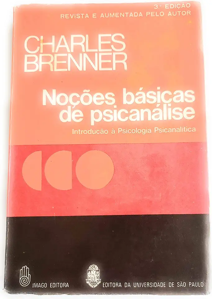 Noções Básicas de Psicanálise - Charles Brenner