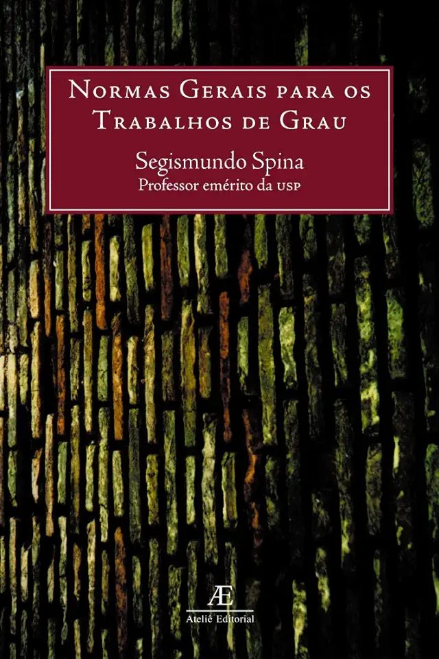 Capa do Livro Normas Gerais para os Trabalhos de Grau - Segismundo Spina