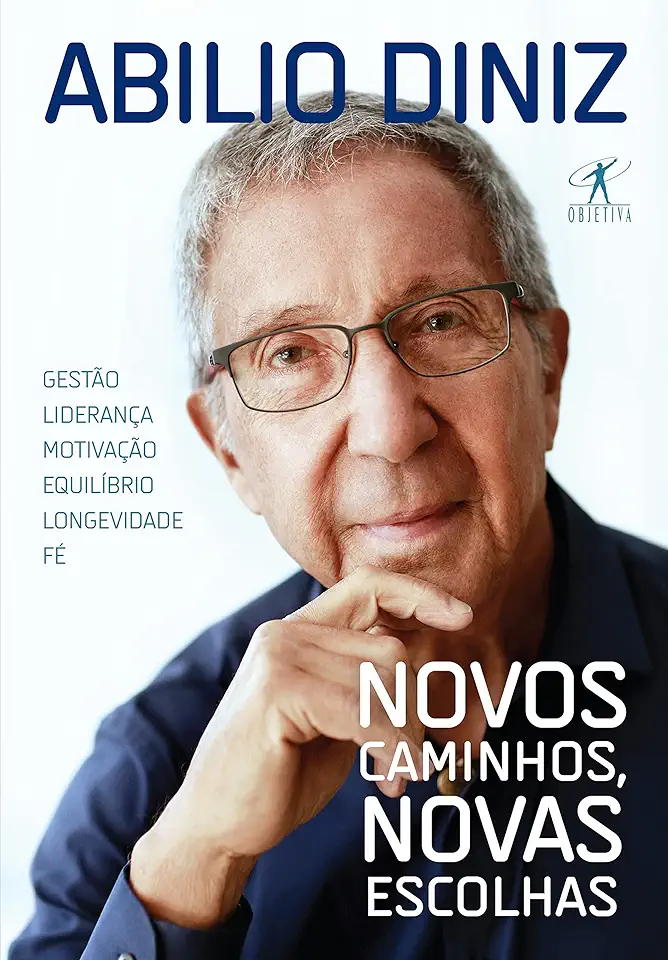 Capa do Livro Novos Caminhos, Novas Escolhas - Abilio Diniz