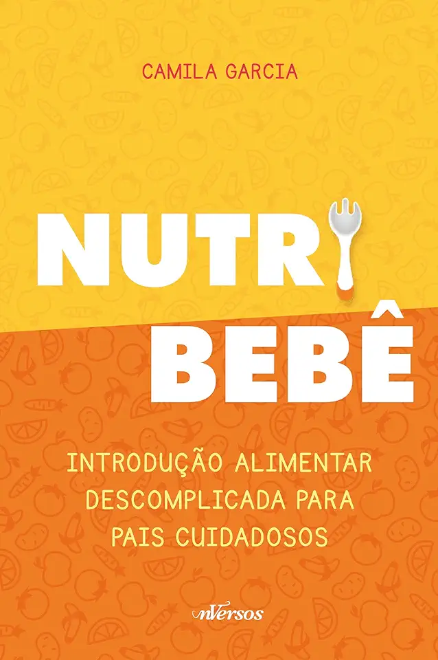 Capa do Livro Nutri Bebê - Camila Garcia