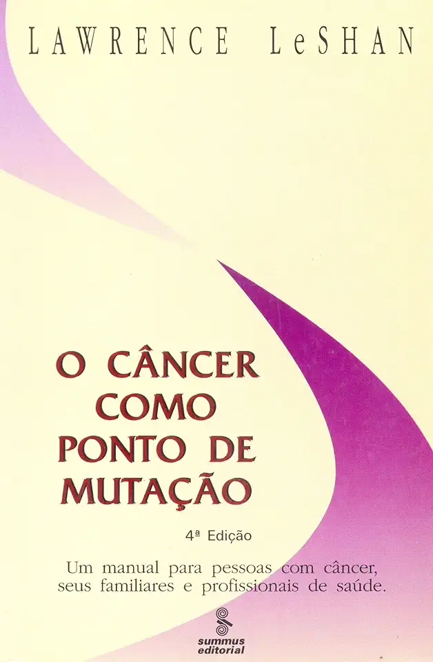 Capa do Livro O Câncer Como Ponto de Mutação - Lawrence Leshan