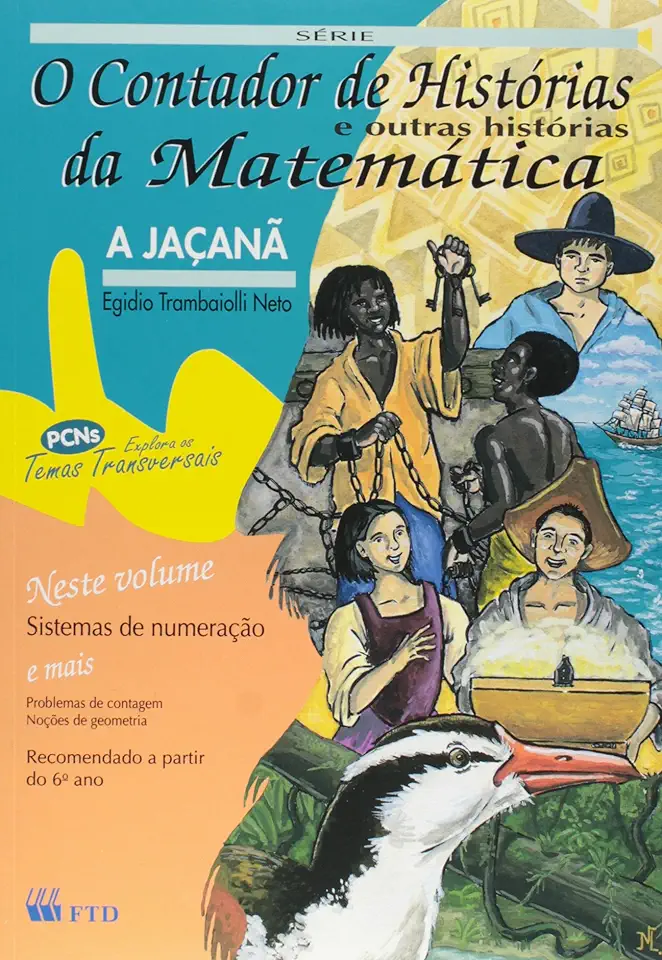 Capa do Livro O Contador de Histórias e Outras Histórias da Matemática - Egidio Trambaiolli Neto