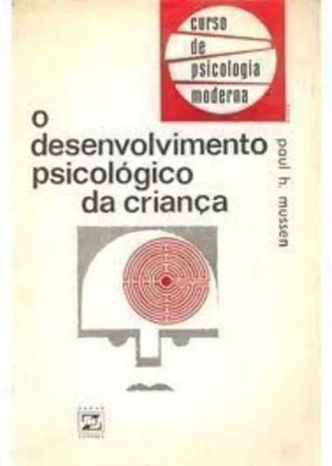 Capa do Livro O Desenvolvimento Psicológico da Criança - Paul H. Mussen