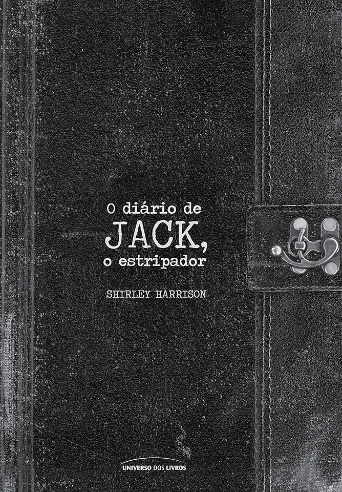 Capa do Livro O Diário de Jack o Estripador - Shirley Harrison