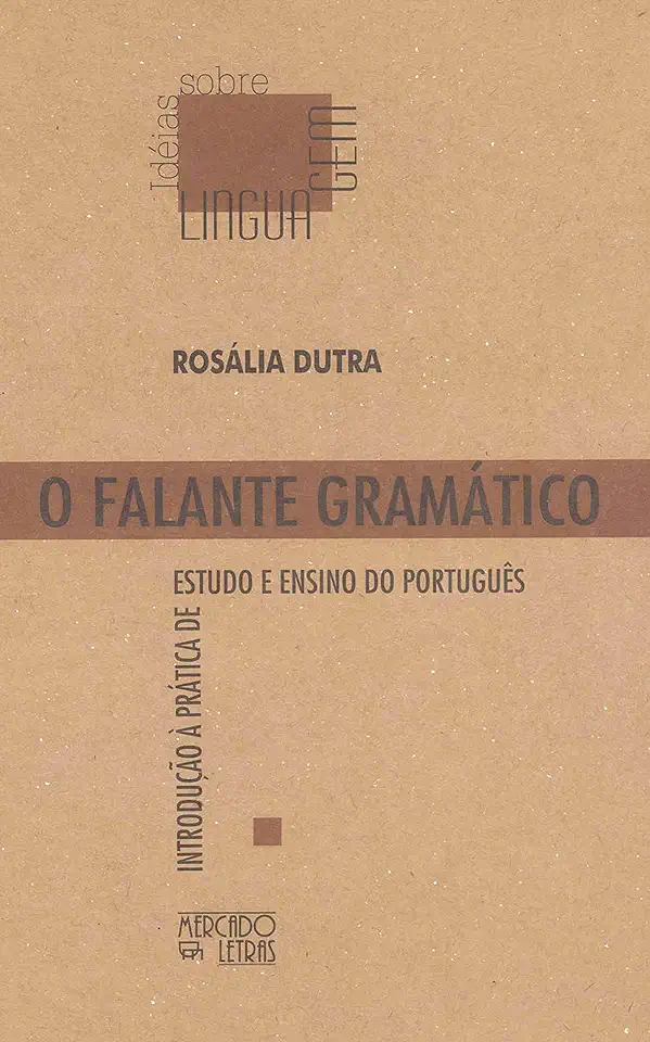 Capa do Livro O Falante Gramático - Rosália Dutra