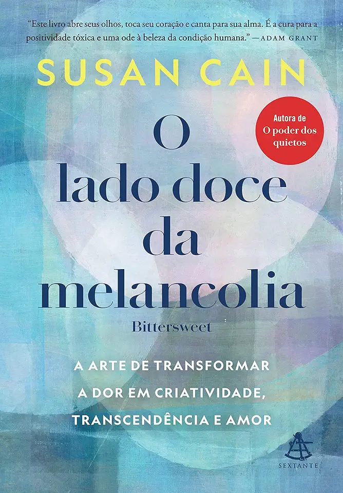 Capa do Livro O Lado Doce da Melancolia - Cain, Susan