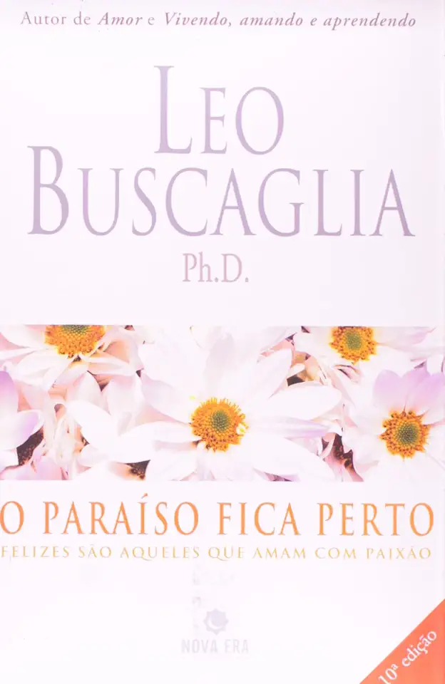 Capa do Livro O Paraíso Fica Perto - Leo Buscaglia