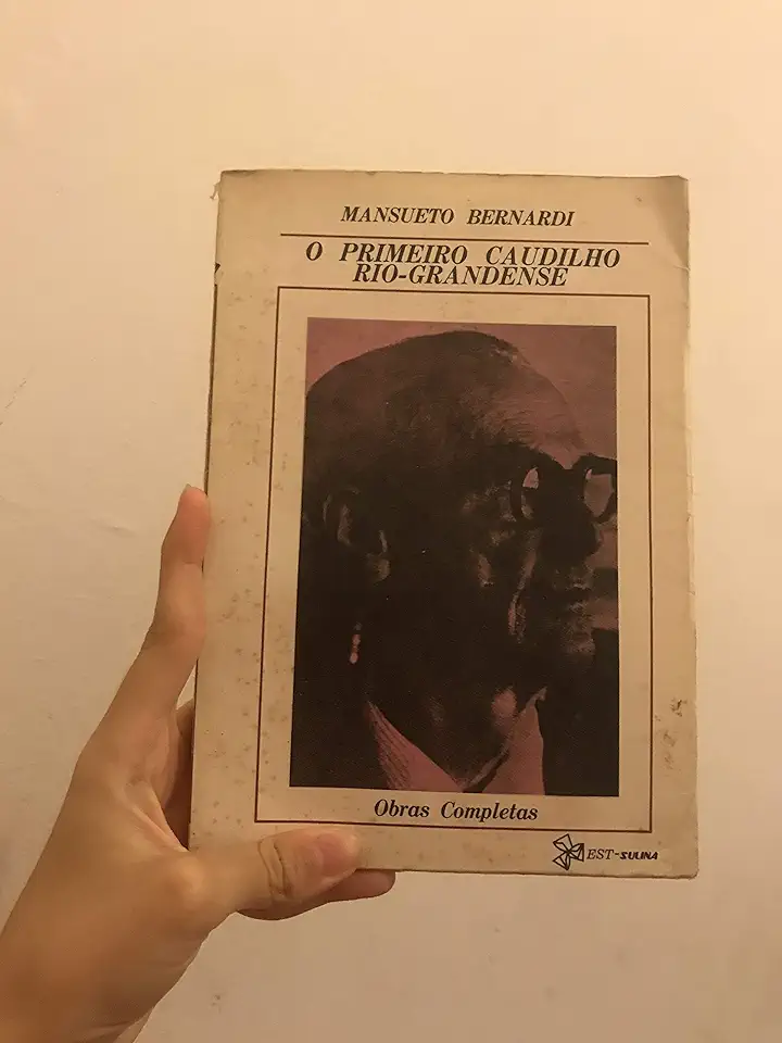 Capa do Livro O Primeiro Caudilho Rio-grandense - Mansueto Bernardi