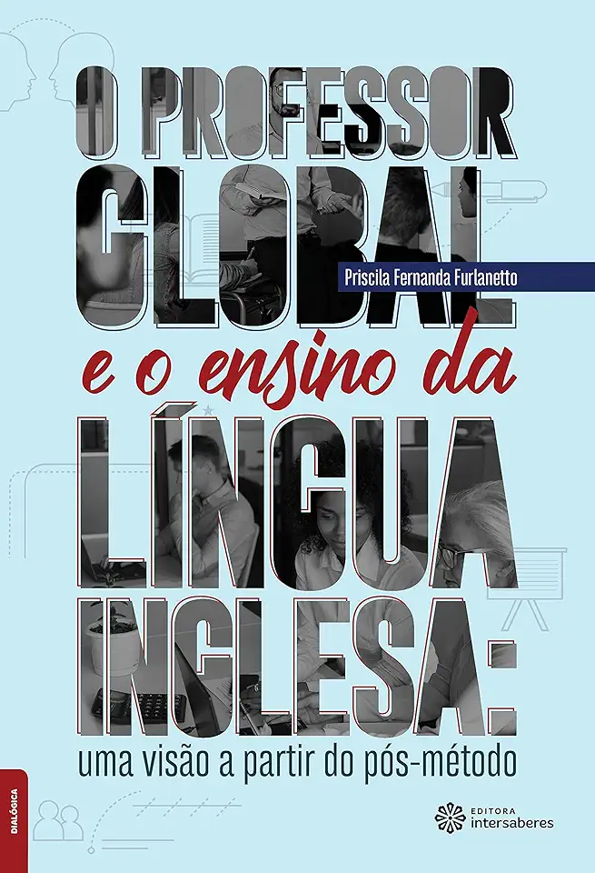 Capa do Livro O professor global e o ensino da língua inglesa - Furlanetto, Priscila Fernanda