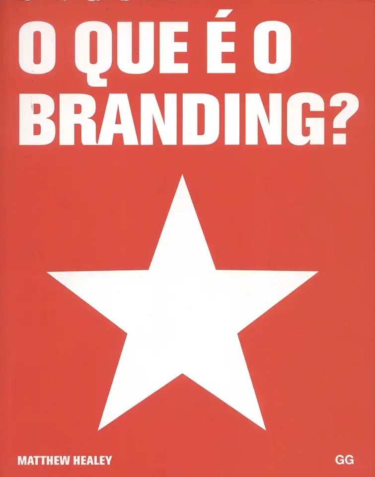 Capa do Livro O Que é O Branding? - Matthew Healey