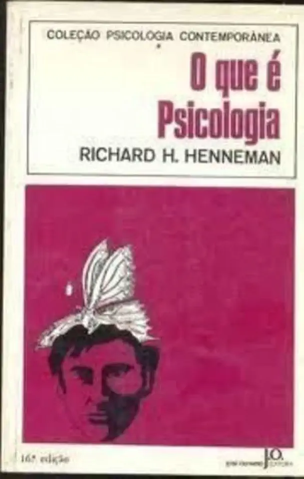 Capa do Livro O Que é Psicologia - Richard H. Henneman