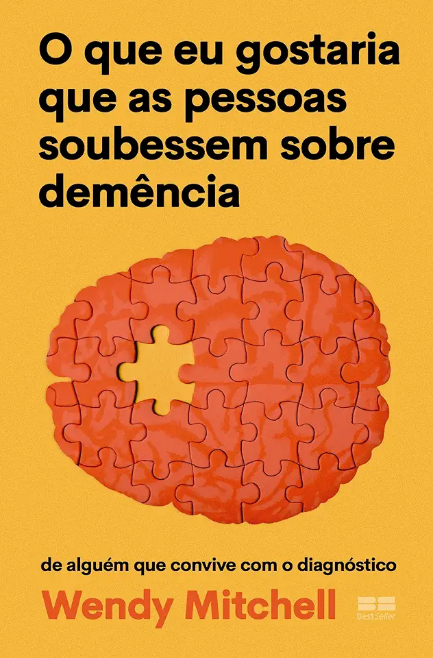 Capa do Livro O Que Eu Gostaria Que As Pessoas Soubessem Sobre Demência - Wendy Mitchell