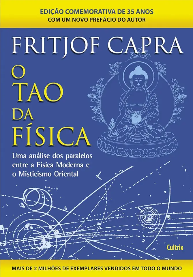 The Tao of Physics - Fritjof Capra