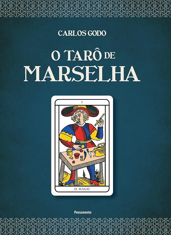 Capa do Livro O Tarô de Marselha - Carlos Godo