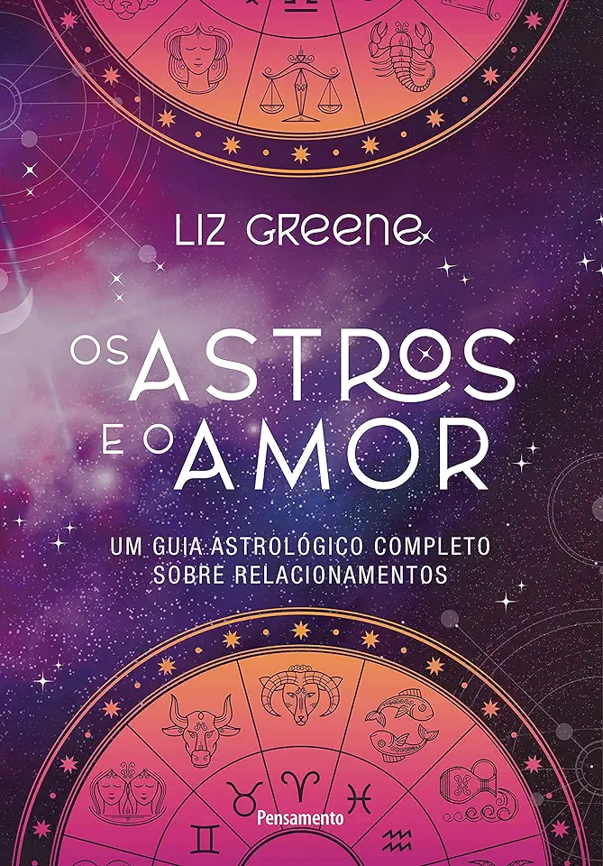 Capa do Livro Os Astros e o Amor - Liz Greene