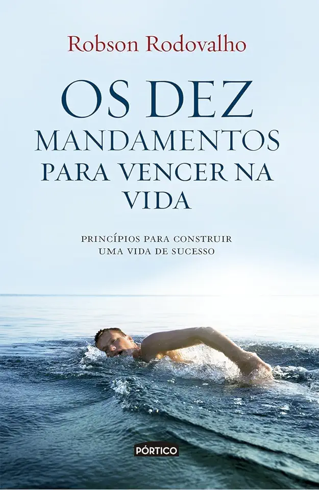 Capa do Livro Os Dez Mandamentos para Vencer na Vida - Robson Rodovalho