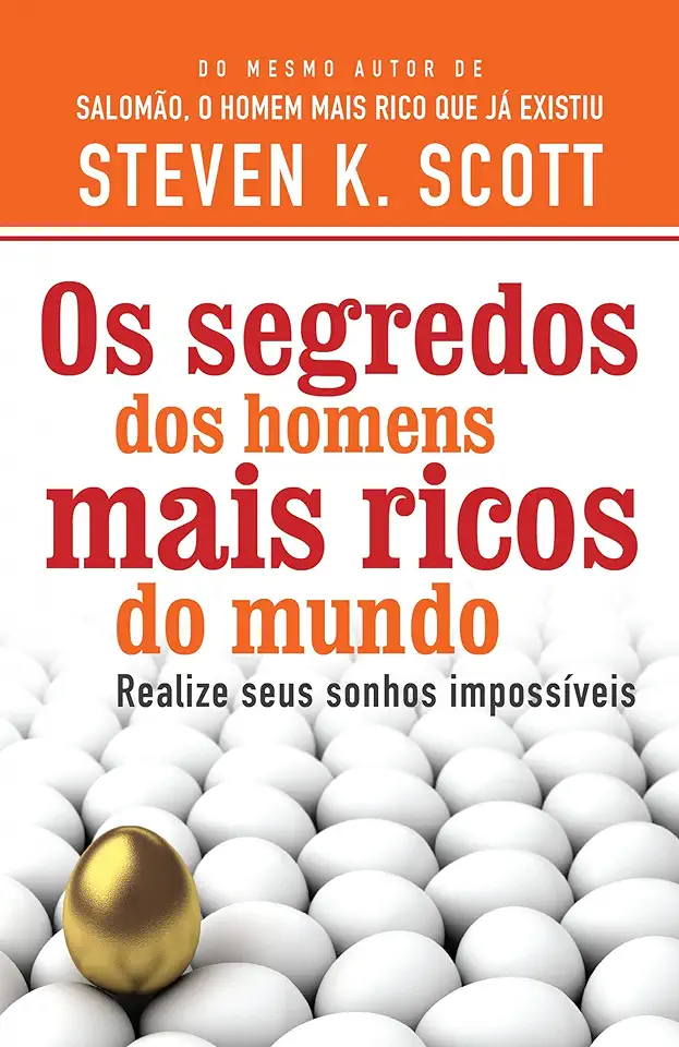 Capa do Livro Os Segredos dos Homens Mais Ricos do Mundo - Steven K. Scott