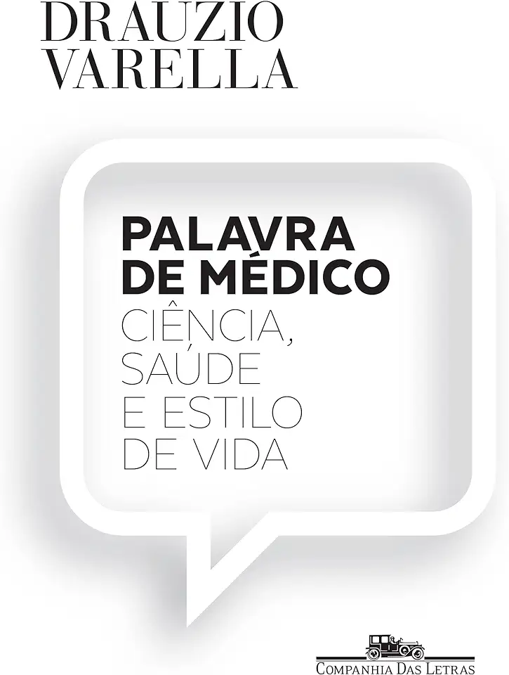 Capa do Livro Palavra de Médico: Ciência, Saúde e Estilo de Vida - Drauzio Varella