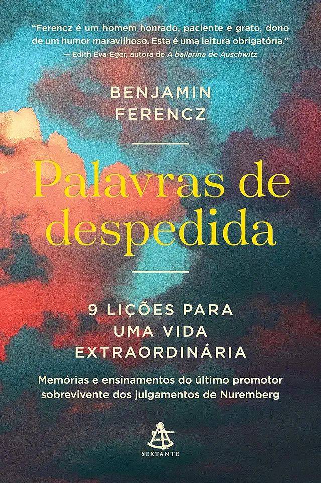 Capa do Livro Palavras de despedida: 9 lições para uma vida extraordinária - Benjamin Ferencz