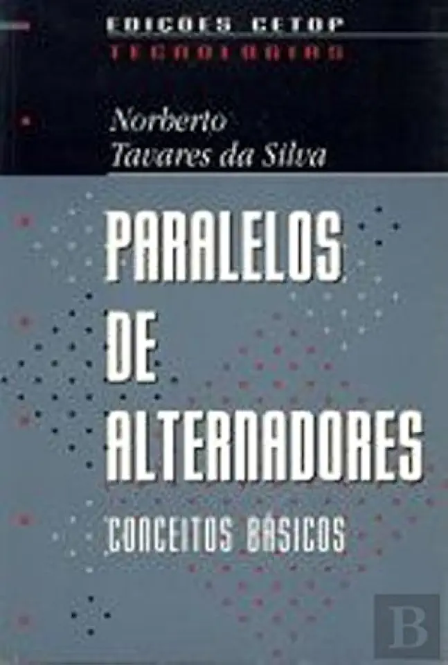 Capa do Livro Paralelos de Alternadores, Conceitos Básicos - Norberto Tavares da Silva