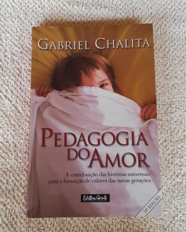 Capa do Livro Pedagogia do Amor - Gabriel Chalita