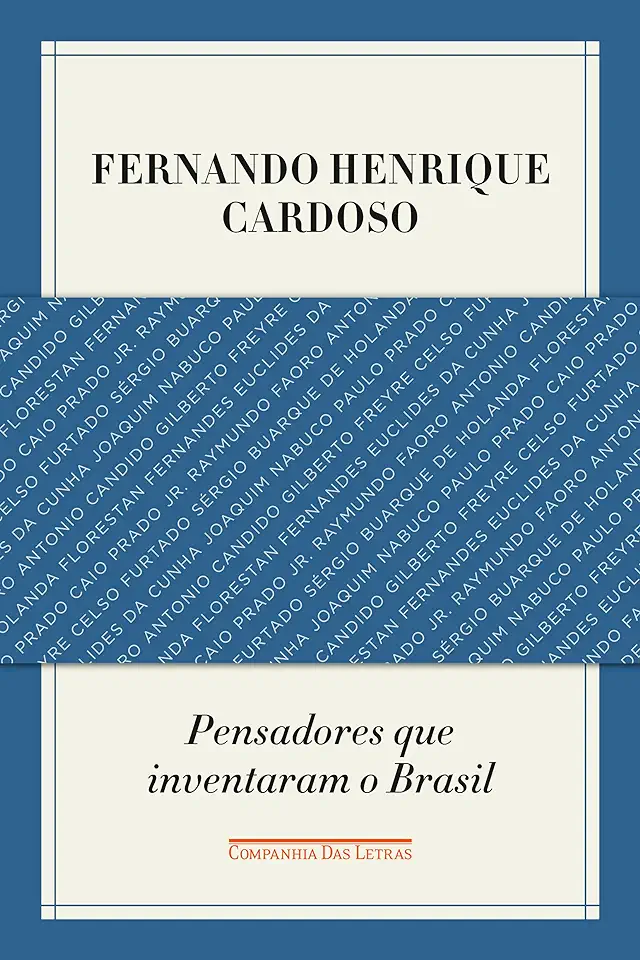 Capa do Livro Pensadores Que Inventaram o Brasil - Fernando Henrique Cardoso