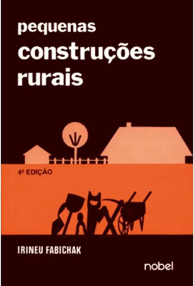 Capa do Livro Pequenas Construções Rurais - Irineu Fabichak