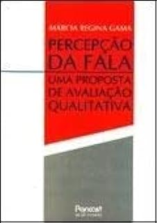 Capa do Livro Percepção da Fala - Uma Proposta de Avaliação Qualitativa - Márcia Regina Gama