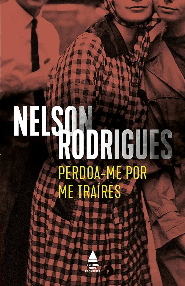 Capa do Livro Perdoa-me por Me Traíres - Nelson Rodrigues