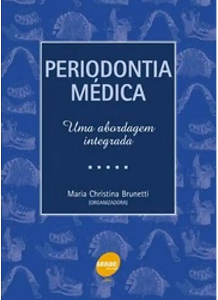 Capa do Livro Periodontia Médica - uma Abordagem Integrada - Maria Christina Brunetti