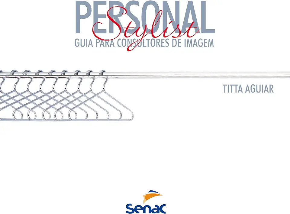 Capa do Livro Personal Stylist: Guia para Consultores de Imagem - Titta Aguiar