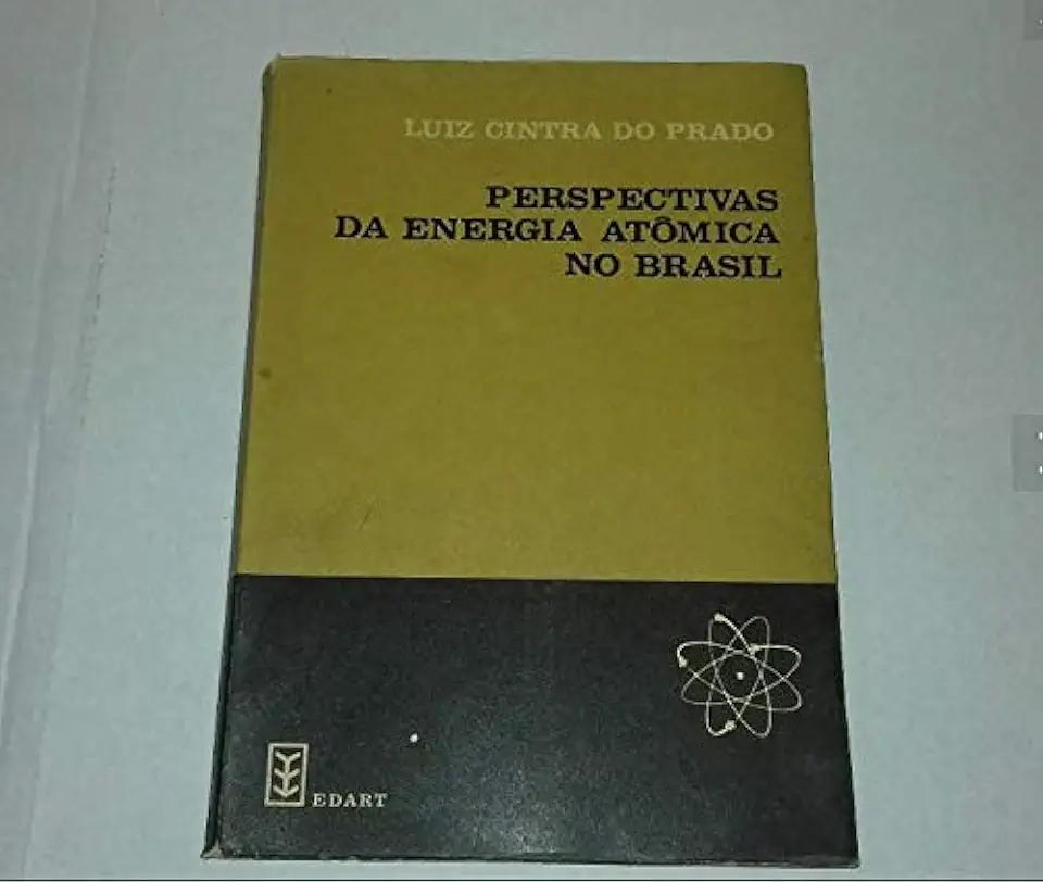 Capa do Livro Perspectivas da Energia Atômica no Brasil - Luiz Cintra do Prado