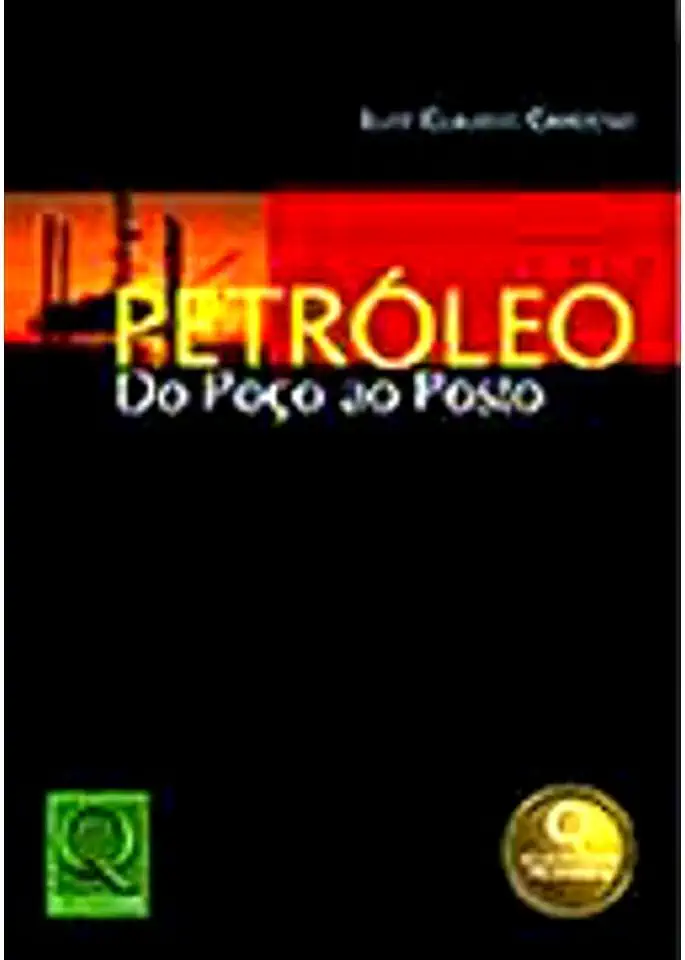 Capa do Livro Petróleo - do Poço ao Posto - Luiz Cláudio Cardoso